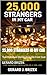 25,000 Strangers in My Car by Gerard J. Brizek