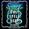 Only Spell Deep