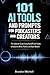 101 AI Tools and Prompts fo...