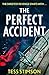 The Perfect Accident