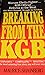 Breaking from the KGB