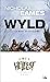 Wyld, T1 : La Mort ou la gl...