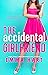The Accidental Girlfriend
