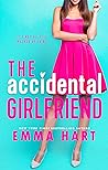 The Accidental Girlfriend by Emma Hart