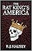 The Rat King’s America