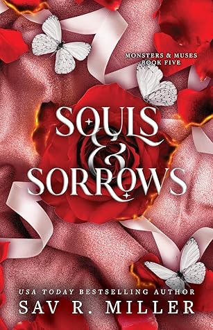 Souls and Sorrows (Monsters & Muses, #5)