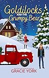 Goldilocks and the Grumpy Bear