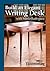 Build an Elegant Writing Desk