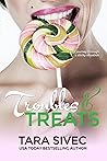 Troubles and Treats by Tara Sivec