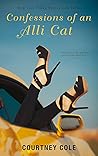 Confessions of an Alli Cat by Courtney Cole Confessions of an Alli Cat by Courtney Cole