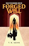 Forged of Will