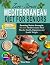 The Mediterranean Diet for Seniors over 60+: 100 Heart-Healthy Recipes & 30-Day Meal Plan, Anti-Inflammatory Low-Sodium Diabetes-Friendly Meals, Joint-Friendly Shopping Lists, Exercise & Nutrition