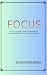 Focus  by Rizwan Khan
