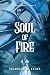 Soul of Fire (Chaosborn, #2)