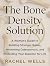 The Bone Density Solution: ...