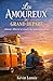 Les Amoureux du Grand Départ: Amour, liberté et road trip autour du monde (French Edition)