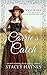 Carrie's Catch: (Westward Home and Hearts Mail-Order Bride Series Book # 72)