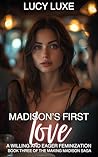 Madison's First L...