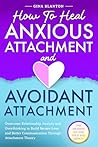 How to Heal Anxio...