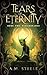 Tears of Eternity: Book Two Remembrance