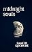 Midnight Souls: A poetry co...