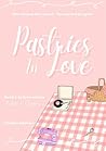 Pastries In Love:...