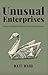 Unusual Enterprises: Storie...