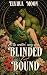 Blinded and Bound (At the M...