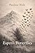 Espen's Butterflies: A Gothic Psychological Novel