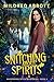 Snitching About Spirits (Whispering Witch Mysteries Book 3)