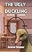 The Ugly Duckling: Story 2 of Fairytales for Freaks