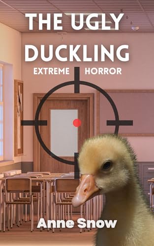 The Ugly Duckling: Story 2 of Fairytales for Freaks (Kindle Edition)