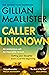 Caller Unknown by Gillian McAllister