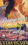 Her Dangerous Wyo...