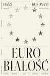 Eurobiałość. Kult...