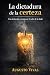 La dictadura de la certeza by Augusto Vivas