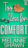 Too Close for Comfort  (Southern Comfort, #3)