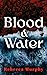 Blood & Water