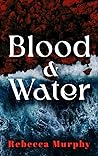 Blood & Water