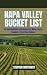 NAPA VALLEY BUCKET LIST by Stephen Northway