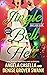 Jingle Bell Hell (Bad Luck Club: Spicy Version, #2)