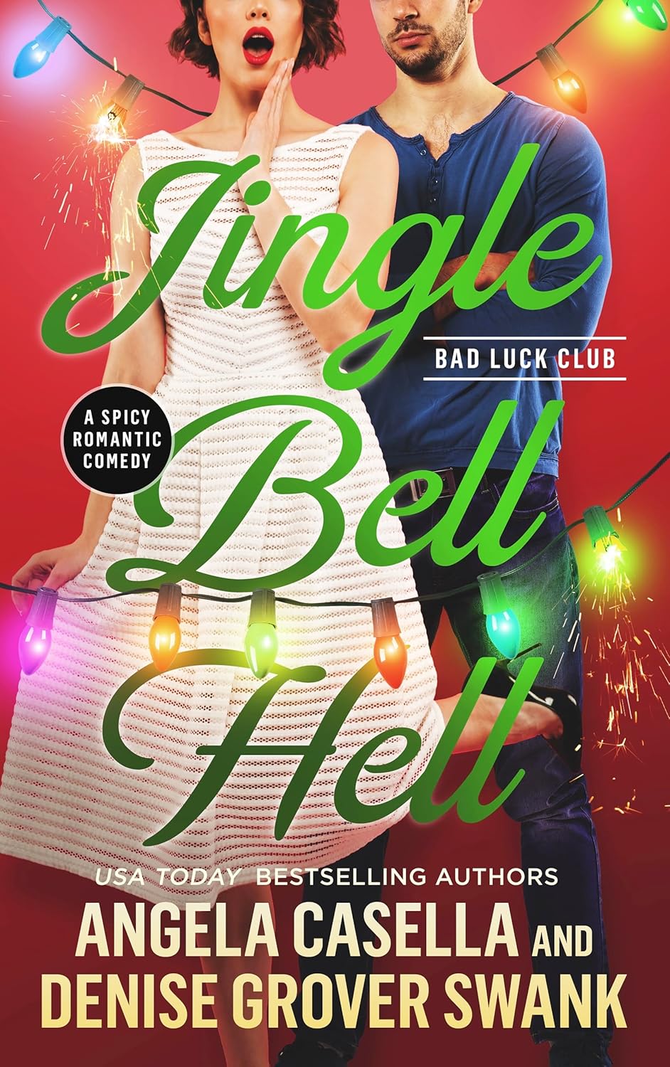 Jingle Bell Hell (Bad Luck Club: Spicy Version, #2)