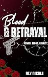 Blood & Betrayal