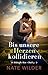 Bis unsere Herzen kollidieren (Die Midnight Men Serie 5) (German Edition)