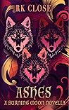 Ashes: Shifter Fantasy (Burning Moon # 0.5)