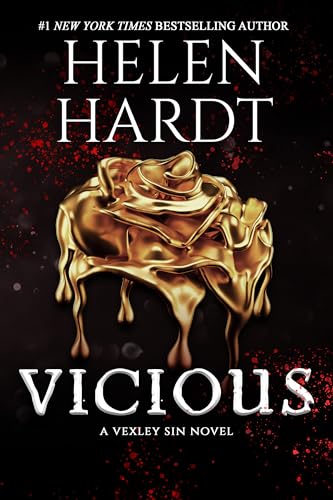 Vicious: Vexley Sin Three (Vexley Sin Trilogy Book 3)