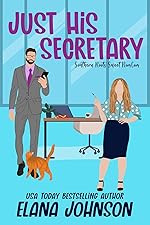 Just His Secretary (Southern Roots Sweet RomCom, #1)