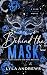 Behind the Mask: A Best Fri...