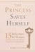 The Princess Saves Herself by Rebecca  Doyle