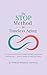 The STOP Method for Timeless Aging: For the woman who fears her best years are behind her — and is ready to reclaim them